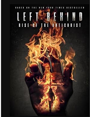 Cover image of the movie Left Behind: Rise of the Antichrist (2023)