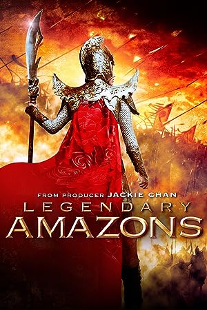 Cover image of the movie Legendary Amazons (2011)