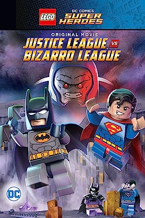 Cover image of the movie Lego DC Comics Super Heroes: Justice League vs. Bizarro League (2015)