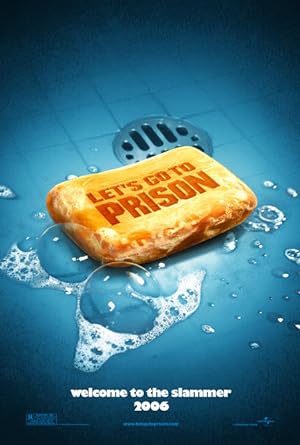 Cover image of the movie Let's Go to Prison (2006)