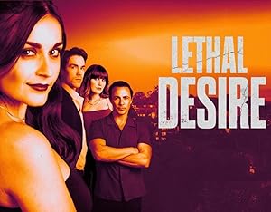 Cover image of the movie Lethal Desire (2025)