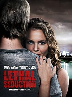 Cover image of the movie Lethal Seduction (2015)