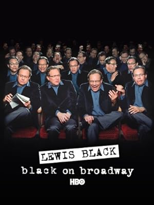 Cover image of the movie Lewis Black: Black on Broadway (2004)