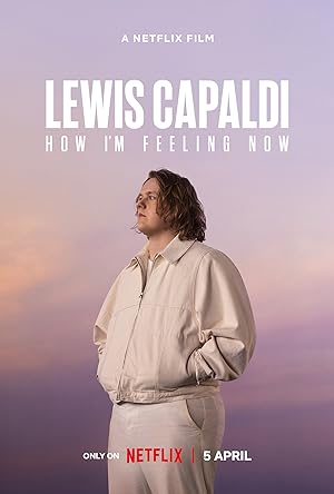 Cover image of the movie Lewis Capaldi: How I'm Feeling Now (2023)