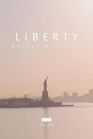 Cover image of the movie Liberty: Mother of Exiles (2019)