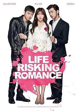 Cover image of the movie Life Risking Romance (2016)