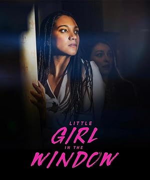 Cover image of the movie Little Girl in the Window (2024)