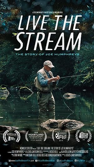 Cover image of the movie Live The Stream: The Story of Joe Humphreys (2018)