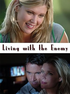 Cover image of the movie Living with the Enemy (2005)