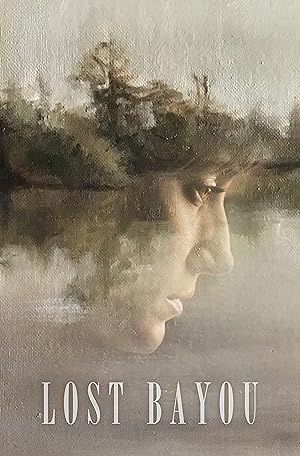Cover image of the movie Lost Bayou (2019)