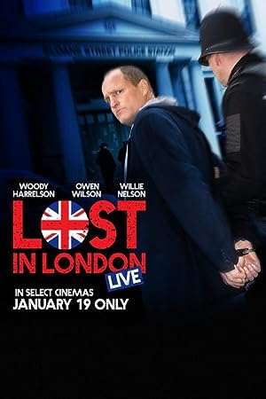 Cover image of the movie Lost in London (2017)