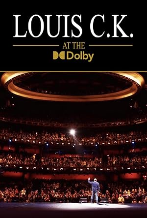 Cover image of the movie Louis C.K. at the Dolby (2023)
