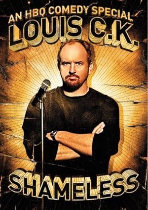 Cover image of the movie Louis C.K.: Shameless (2007)
