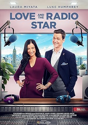 Cover image of the movie Love and the Radio Star (2022)
