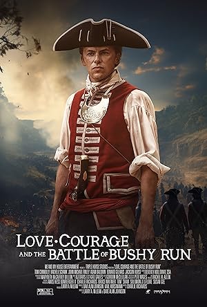 Cover image of the movie Love, Courage and the Battle of Bushy Run (2024)