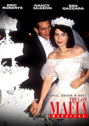 Cover image of the movie Love, Honor & Obey: The Last Mafia Marriage (1993)