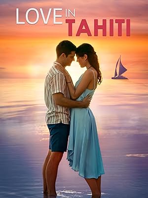 Cover image of the movie Love in Tahiti (2023)
