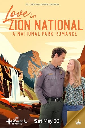 Cover image of the movie Love in Zion National: A National Park Romance (2023)
