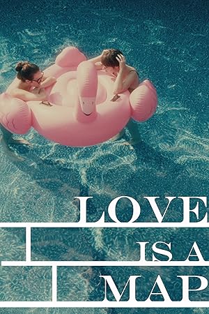Cover image of the movie Love Is a Map (2022)