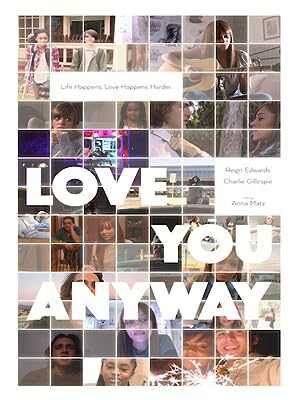 Cover image of the movie Love You Anyway (2022)
