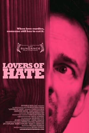 Cover image of the movie Lovers of Hate (2010)
