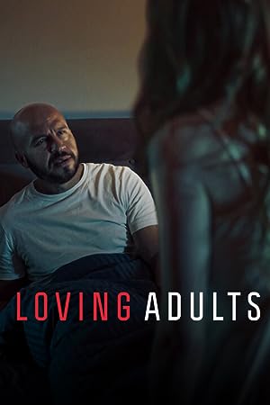 Cover image of the movie Loving Adults (2022)