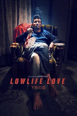 Cover image of the movie Lowlife Love (2015)