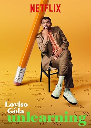 Cover image of the movie Loyiso Gola: Unlearning (2021)