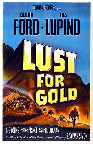 Cover image of the movie Lust for Gold (1949)