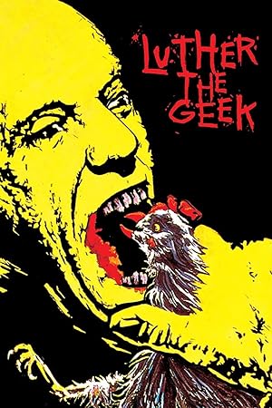 Cover image of the movie Luther the Geek (1989)