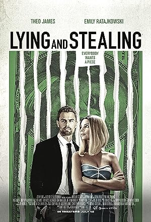 Cover image of the movie Lying and Stealing (2019)