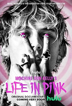 Cover image of the movie Machine Gun Kelly's Life in Pink (2022)