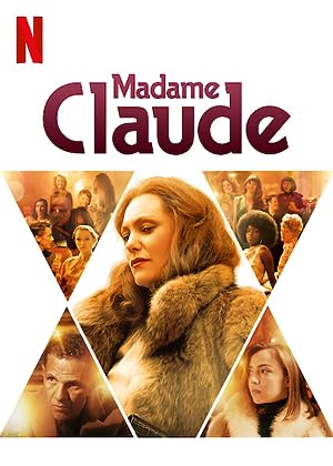 Cover image of the movie Madame Claude (2021)