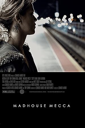 Cover image of the movie Madhouse Mecca (2018)