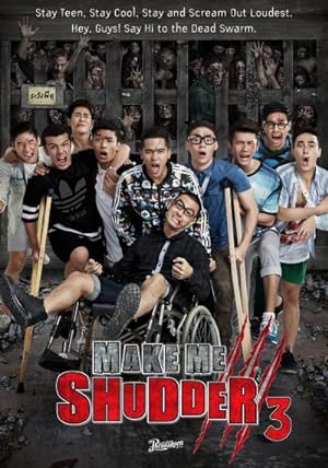 Cover image of the movie Make Me Shudder 3 (2015)