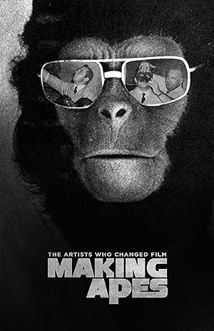 Cover image of the movie Making Apes: The Artists Who Changed Film (2019)