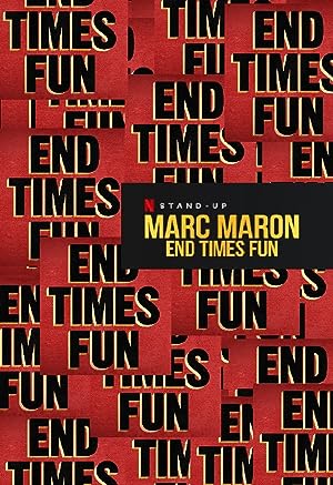 Cover image of the movie Marc Maron: End Times Fun (2020)