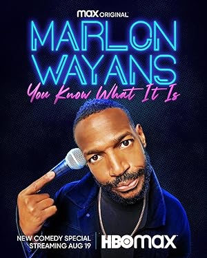 Cover image of the movie Marlon Wayans: You Know What It Is (2021)