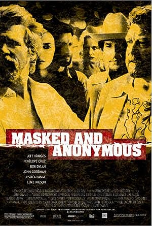 Cover image of the movie Masked and Anonymous (2003)
