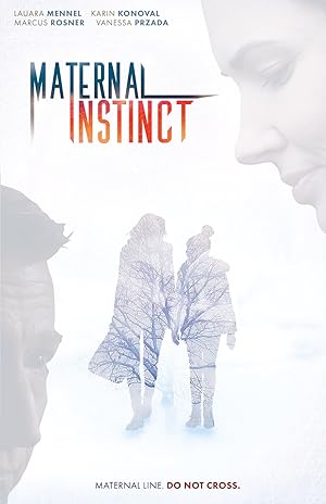 Cover image of the movie Maternal Instinct (2017)