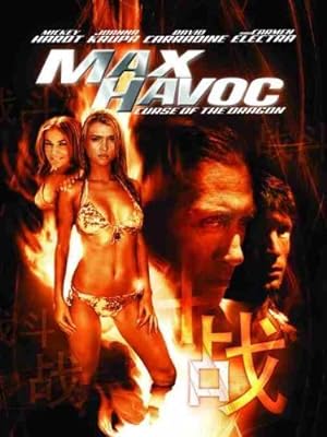 Cover image of the movie Max Havoc: Curse of the Dragon (2004)