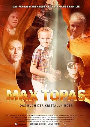Cover image of the movie Max Topas - Das Buch der Kristallkinder (2018)