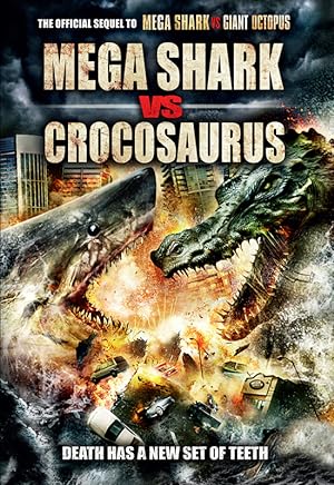 Cover image of the movie Mega Shark vs. Crocosaurus (2010)