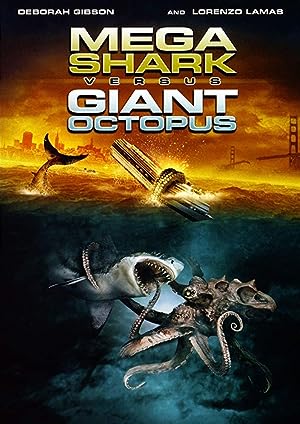 Cover image of the movie Mega Shark vs. Giant Octopus (2009)