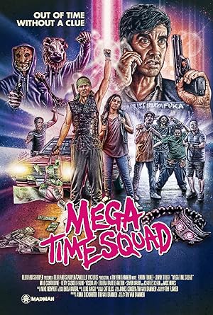 Cover image of the movie Mega Time Squad (2018)