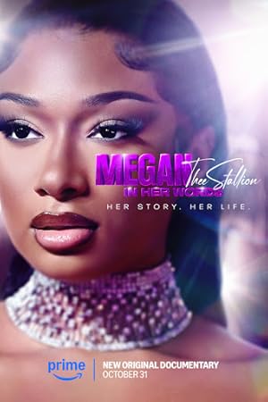 Cover image of the movie Megan Thee Stallion: In Her Words (2024)