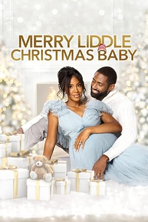Cover image of the movie Merry Liddle Christmas Baby (2021)