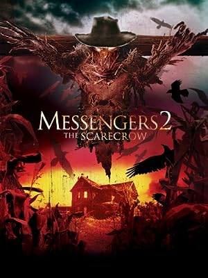 Cover image of the movie Messengers 2: The Scarecrow (2009)