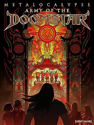 Cover image of the movie Metalocalypse: Army of the Doomstar (2023)