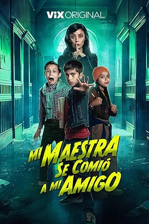 Cover image of the movie Mi Maestra se comió a mi amigo (2023)